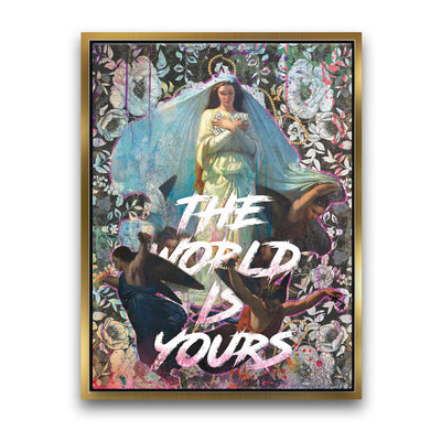 WORLD IS YOURS