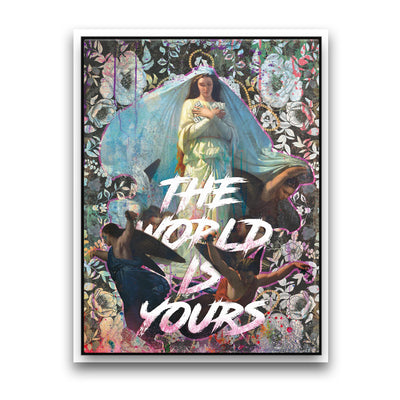 WORLD IS YOURS